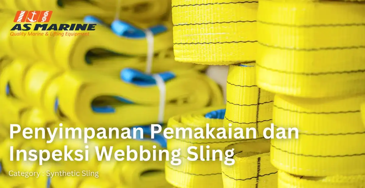 penyimpanan-pemakaian-dan-inspeksi-webbing-sling